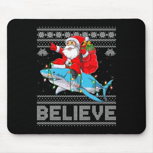 Santa Riding Shark Ugly Christmas Sweater Believe  Muismat (Voorkant)