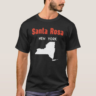 Santa Rosa New York Verenigde Staten Amerikaanse s T-shirt