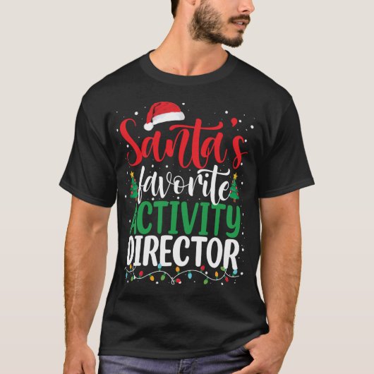 Santa_s Favoriete Activiteit Directeur Kerstman T-shirt (Voorkant)