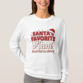 Santa’s Favorite Aunt Christmas Shirt – Funny