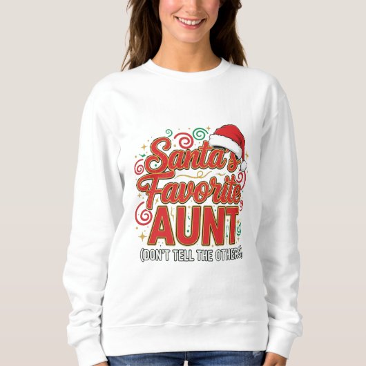 Santa’s Favorite Aunt Christmas Shirt Funny  (Voorkant)