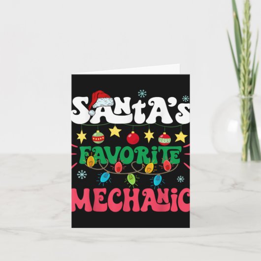 Santa S Favorite Mechanic Funny Santa Xmas Light C Kaart (Voorkant)