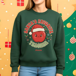 Santa’s Favorite Teacher Funny Christmas Trui