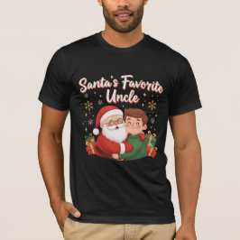 Santa’s Favorite Uncle | Cute Family Christmas Des T-shirt