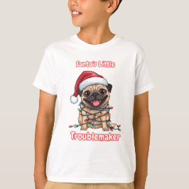 Santa’s Little Troublemaker – Funny Christmas Pug  T-shirt