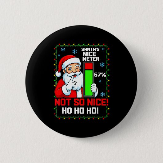 Santa’s Nice Meter 67 Percent Funny Christmas Tee Ronde Button 5,7 Cm (Voorkant)