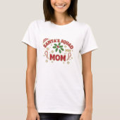 Santa’s Squad – Mom 2025 | Funny Christmas Family T-shirt (Voorkant)