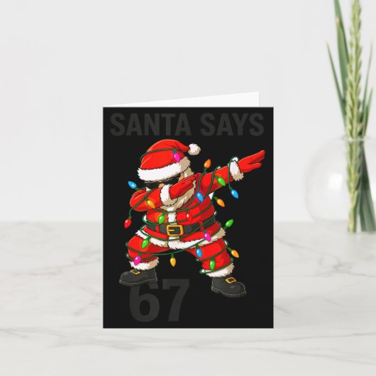 Santa Says 67 Funny Christmas Trend  Kaart (Voorkant)