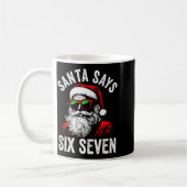 Santa Says Six Seven 67 6 7 Meme Christmas Gen Alp Koffiemok (Links)