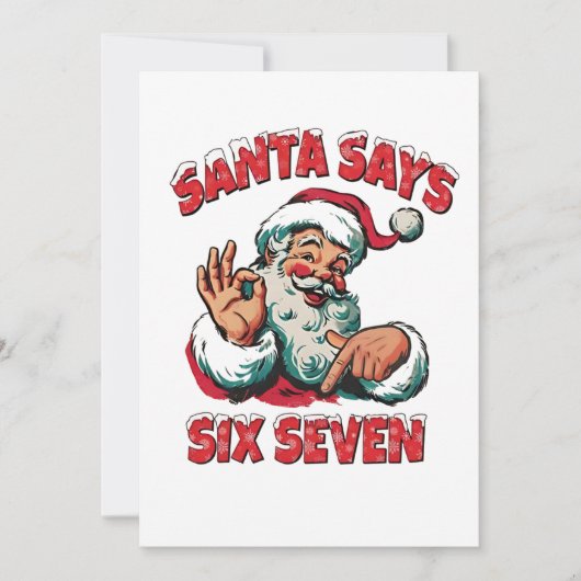 Santa Says Six Seven 6 7 Christmas Santa Claus  Bedankkaart (Voorkant)