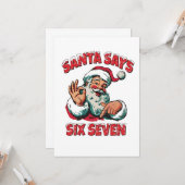 Santa Says Six Seven 6 7 Christmas Santa Claus  Kaart (Voorkant / Achterkant in situ)