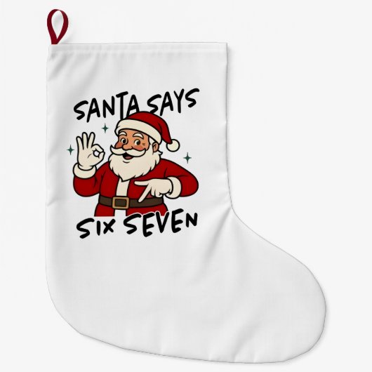 Santa Says Six Seven 6 7 Funny Brainrot Christmas Grote Kerstsok (Voorkant)