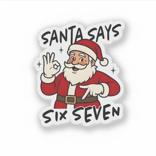 Santa Says Six Seven 6 7 Funny Brainrot Christmas Sticker (Voorkant)