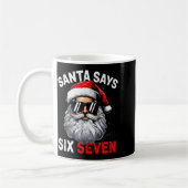 Santa Says Six Seven 6 7 Gen Z Alpha Meme Slang Ch Koffiemok (Links)