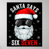 Santa Says Six Seven Christmas Boys Men Funny Meme Poster (Voorkant)