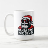 Santa says six seven - christmas humor  koffiemok (Links)