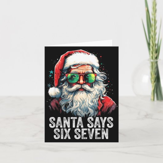 Santa Says Six Seven Funny Christmas 67 Meme Santa Kaart (Voorkant)