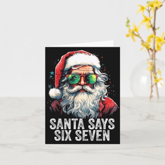 Santa Says Six Seven Funny Christmas 67 Meme Santa Kaart (Gele Bloem)
