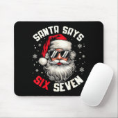 Santa Says Six Seven Funny Christmas 67 Meme Xmas  Muismat (Met muis)