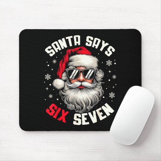 Santa Says Six Seven Funny Christmas 67 Meme Xmas  Muismat (Met muis)