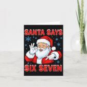 Santa Says Six Seven Funny Gen Z Christmas Gag Bra Kaart (Voorkant)