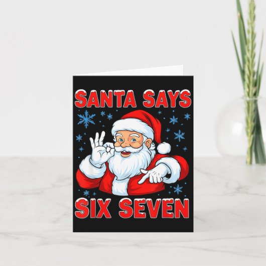 Santa Says Six Seven Funny Gen Z Christmas Gag Bra Kaart (Voorkant)
