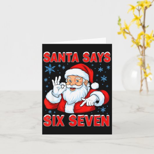 Santa Says Six Seven Funny Gen Z Christmas Gag Bra Kaart (Gele Bloem)
