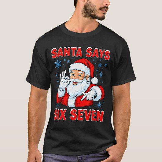 Santa Says Six Seven Funny Gen Z Christmas Gag Bra T-shirt (Voorkant)