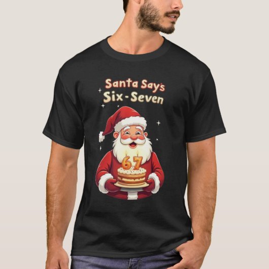 🎅Santa Says Six Seven Meme – Funny Santa Holding  T-shirt (Voorkant)