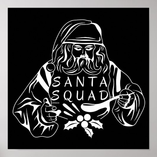 SANTA SQUAD idee voor een leuk kerstcadeau Poster (Voorkant)