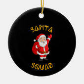 Santa Squad Keramisch Ornament (Voorkant)