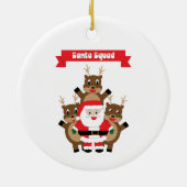 Santa Squad Reindeer Grappig Keramisch Ornament (Achterkant)