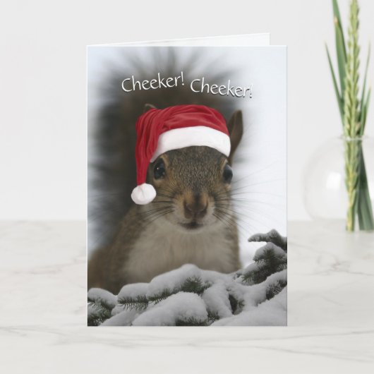 Santa Squirrel Cheeker! Cheeker! Christmas Feestdagen Kaart (Voorkant)