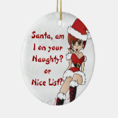 Santa, sta ik op je stoute of mooie lijst? keramisch ornament (Rechts)