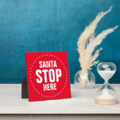 Santa Stop hier rood en wit grappig Fotoplaat (Insitu)