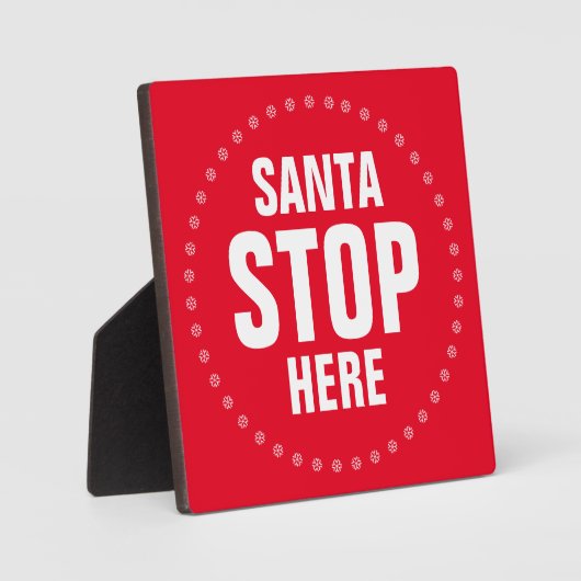 Santa Stop hier rood en wit grappig Fotoplaat (Voorkant)