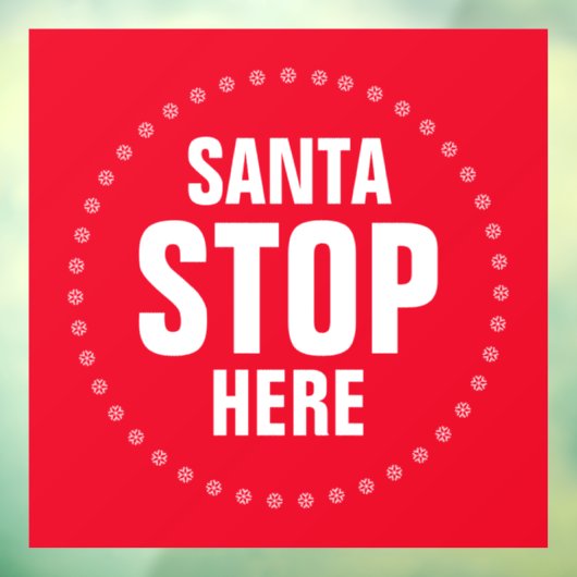 Santa Stop hier rood en wit grappig Raamsticker (Vel 3)