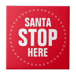 Santa Stop hier rood en wit grappig Tegeltje