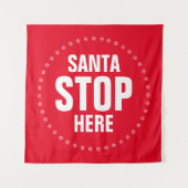 Santa Stop hier rood en wit grappig Wandkleed (Voorkant)