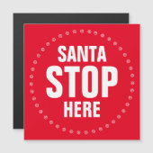 Santa Stop hier rood wit grappig magneet (Voorkant / Achterkant)