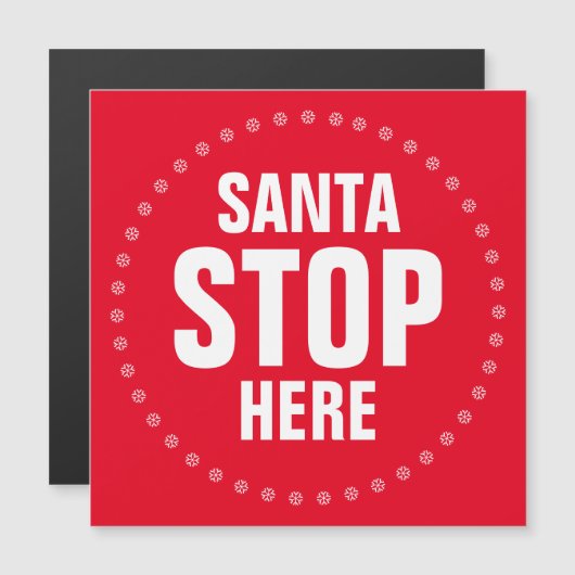 Santa Stop hier rood wit grappig magneet (Voorkant / Achterkant)