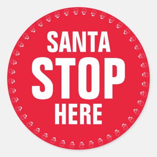 Santa Stop hier rood wit grappig Ronde Sticker (Voorkant)