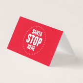 Santa Stop Hier rood wit grappig teken Kaart (Voorkant)