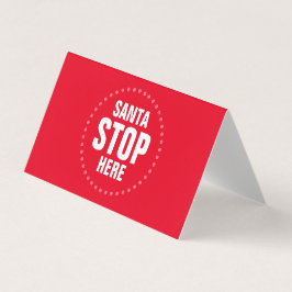 Santa Stop Hier rood wit grappig teken Kaart