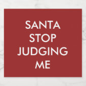 SANTA STOP JUDGING ME Bierlabel Rood Bier Etiket (Enkel label)