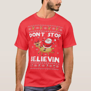 Santa T-Shirt houdt niet op met kerst te Believin