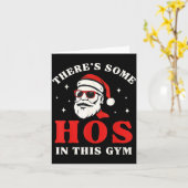 Santa There's Some Hos In This Gym  Kaart (Gele Bloem)