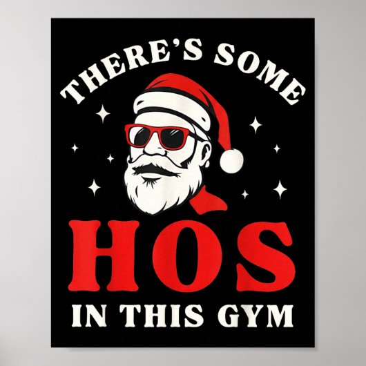 Santa There's Some Hos In This Gym Poster (Voorkant)