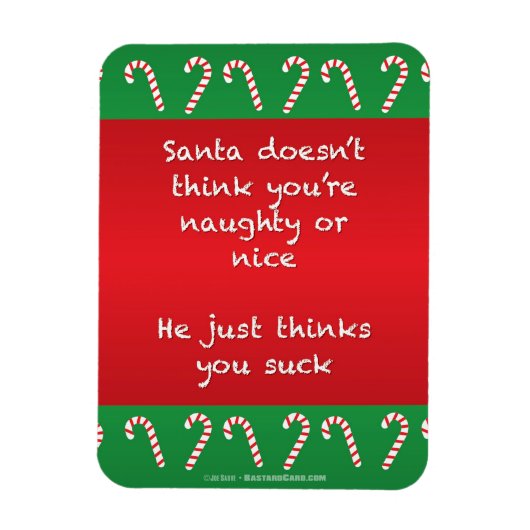 Santa Thinks, je hebt schunnige kerst Magneet (Verticaal)