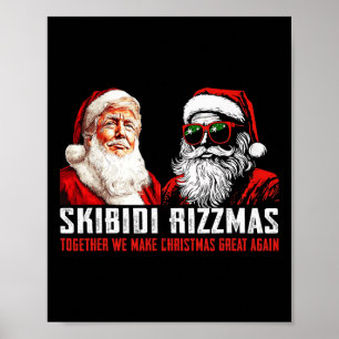 Santa Trump Skibidi Rizzmas maken kerstmis een gro Poster
